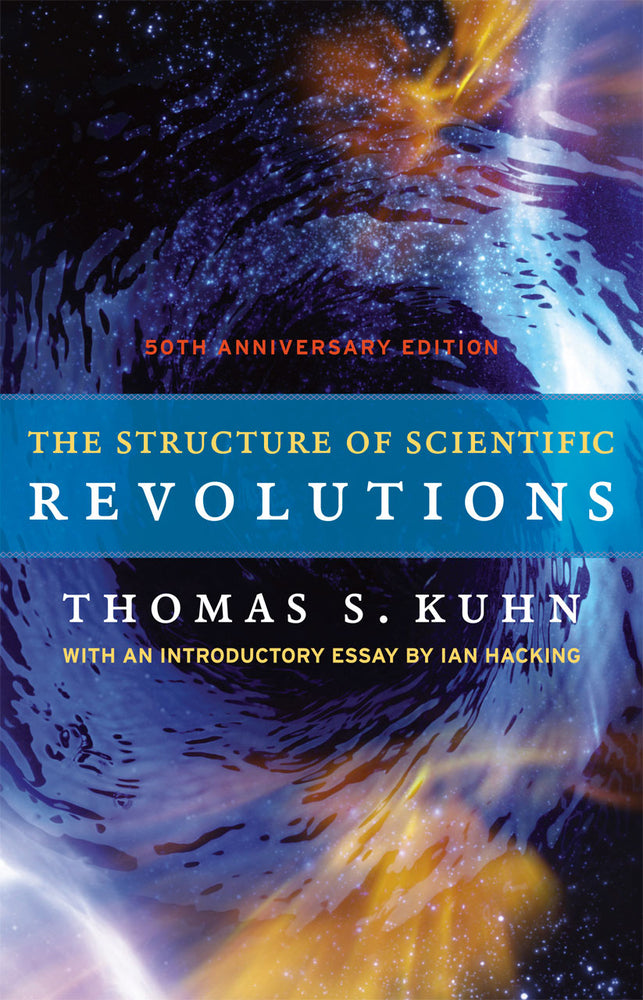 The Structure of Scientific Revolutions by Thomas Kuhn (Digital Edition)