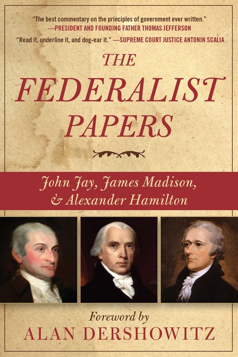 The Federalist Papers by Hamilton, Madison, and Jay (Digital Edition)