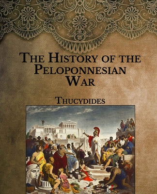 The Peloponnesian War by Thucydides (Digital Edition)