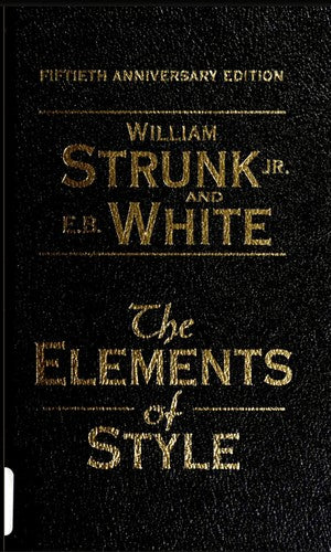 Les éléments du style par William Strunk Jr. et E.B. White (édition numérique)